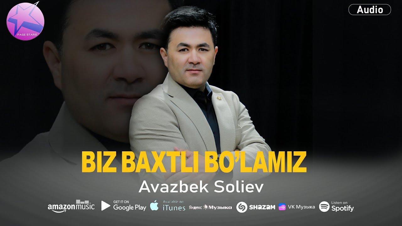 Avazbek Soliev - Biz baxtli bo’lamiz (audio 2025)