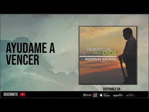 Video del coro Ayúdame a vencer- por Aquerles Ascanio