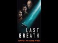 Last Breath | Watch Now