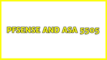 pfSense and ASA 5505