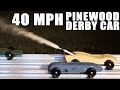 40 MPH Pinewood Derby Car- HOW TO