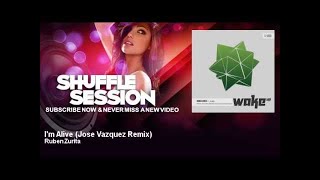 Ruben Zurita - I'm Alive - Jose Vazquez Remix Resimi