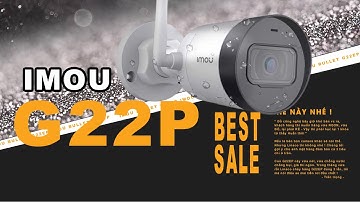 Những tính năng chính của camera Imou G22P   Bullet Lite   Camera IP ngoài trời