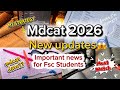 Mdcat 2026 new updates😱| Strategy for preparation| FSC student| UHS board #12thclass #mdcataspirant