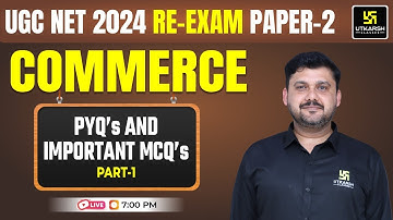 UGC NET Re - Exam  2024 | Paper 2 Commerce | PYQs and Important MCQs Part - 1 | Yogesh Sir