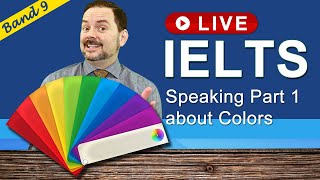 IELTS Live Class - Speaking Part 1 about Colors