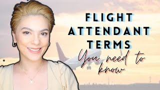 FLIGHT ATTENDANT TERMS | Days with Kath