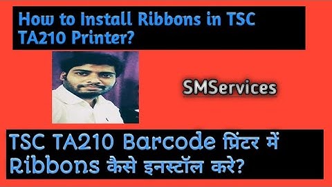 How to loading the Ribbon in TSC TA210/TA310 Printer!Ribbon loading process in TSC TA210 printer