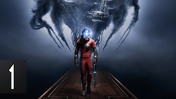 Prey - Walkthrough Part 1 Gameplay