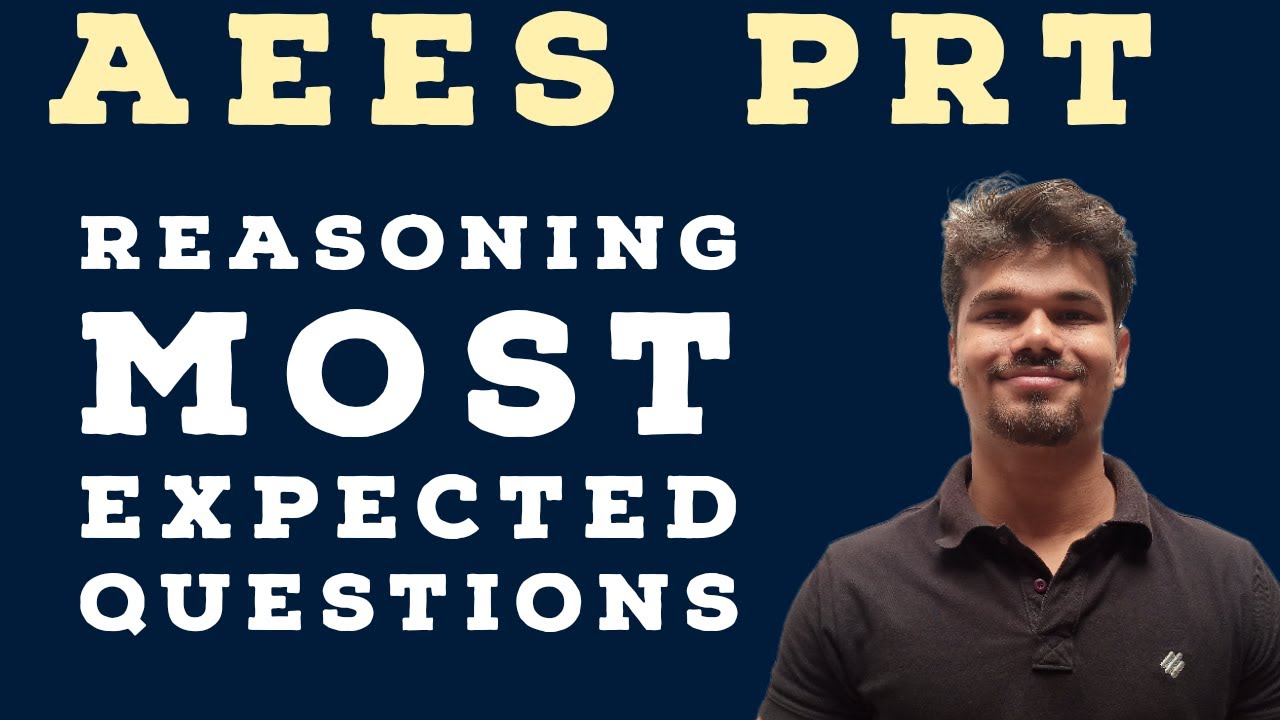 Reasoning Most Expected Questions for AEES PRT