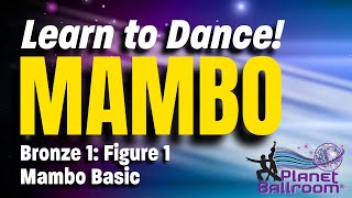 Planet Ballroom® - Bronze 1 - Mambo - Figure 1 - Mambo Basic