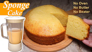 Sponge Cake In Blender | Vanilla Sponge Cake Recipe Without Oven