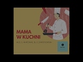 MAMA W KUCHNI | MuzyKat | MUZYKALNIE DLA DZIECI