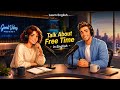 Talk About Free Time in English | Easy English Practice