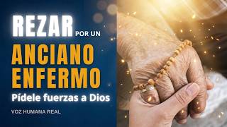 🙏🏽  ORACIÓN POR NUESTROS ABUELOS ENFERMOS 🙏🏽 Fuerza, consuelo y fe en DIOS🕊️Dios está a su lado🕊️