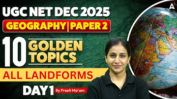 UGC NET Geography | UGC NET Geography Paper 2 Landforms By Preeti Mam