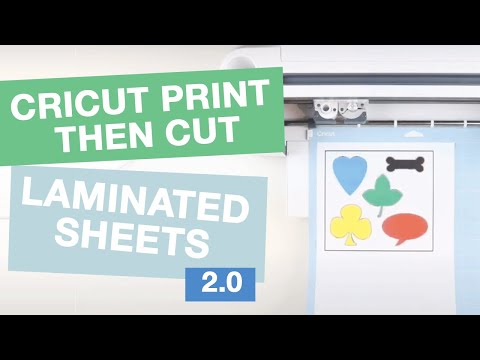 How to Print then Cut Laminated Sheets 2.0