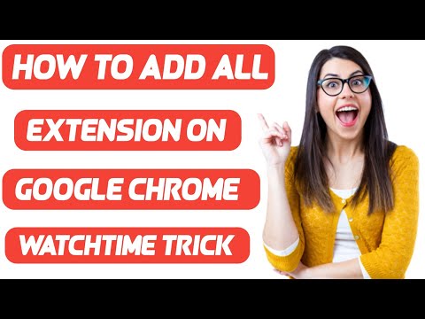 How To Add All Extension With in One Click on Google Chrome | Watchtime Trick | Adnan Tech