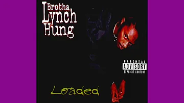 Brotha Lynch Hung - One Mo Pound Slowed.