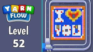 Yarn Flow Level 52 walkthrough solution Gameplay 