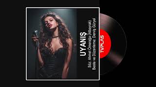 Uyanış - Modern Dramatik Pop Official Audio Tvplas Production