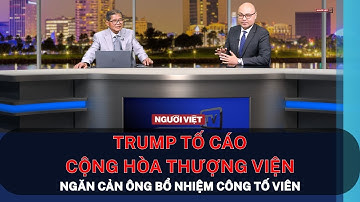 Trump tố cáo Cộng Hòa Thượng Viện ngăn cản ông bổ nhiệm công tố viên