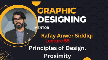 Lec 55 Principles of Design.Proximity|| Graphic Designing complete course|| #graphic_designing