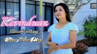 Kerinduan ||Cipta Pance Pondaag || Cover Vina Lisu ||