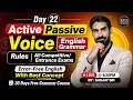 Day 22 : Active Passive Voice English Grammar | Rules | All Competitive/Entrance Exams