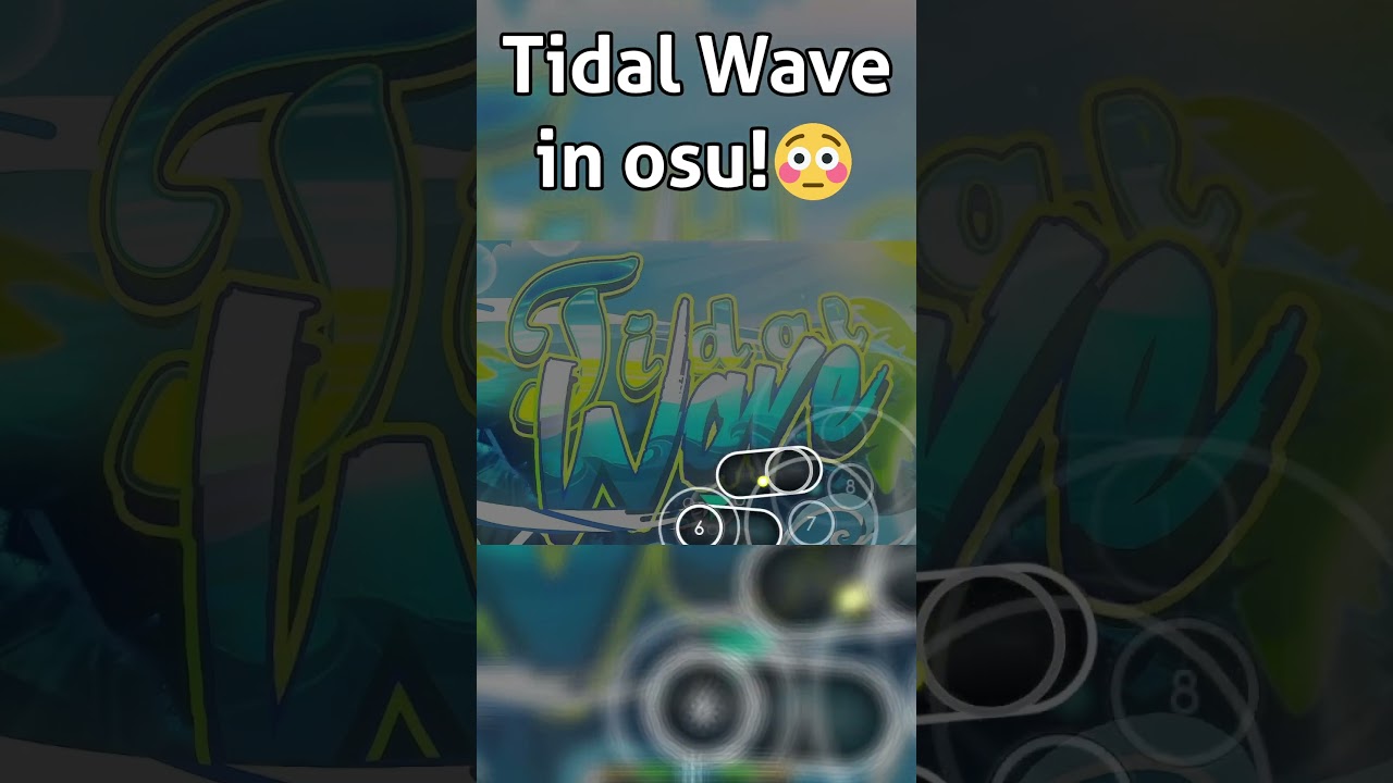 Tidal Wave but it's osu! 