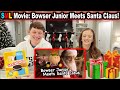 SML Movie: Bowser Junior Meets Santa Claus! *Reaction*