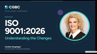 CGBCB Webinar Recording ISO9001 2026 Updates 2