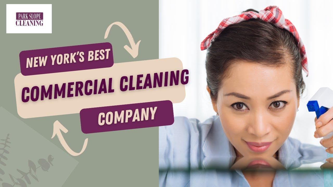 New York's Best Cleaning Company | Park Slope Cleaning Intro