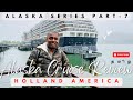 Alaska Series Part 7 | Alaska Cruise Review | Holland America Cruise ship tour | #india #tamil #food