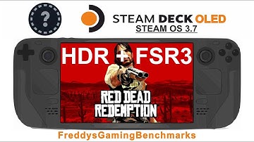 Red Dead Redemption on Steam Deck OLED with Steam OS 3.7