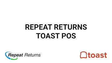 Repeat Returns on Toast POS