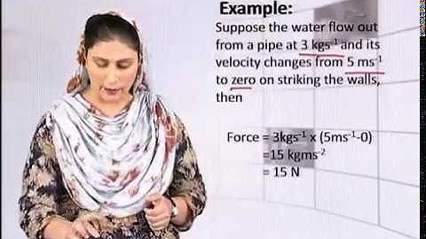 Physics - Fsc Part 1 Chapter 3 Force Due to Water Flow - Physics