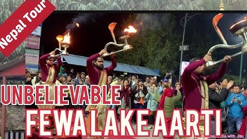 FEWA LAKE aarti POKHARA NEPAL || FANTASTIC LAKE AARTI || EP 111