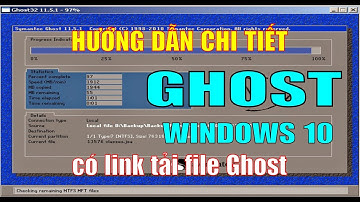 hướng dẫn ghost windows 10 chi tiết  |  detailed guide ghost windows 10