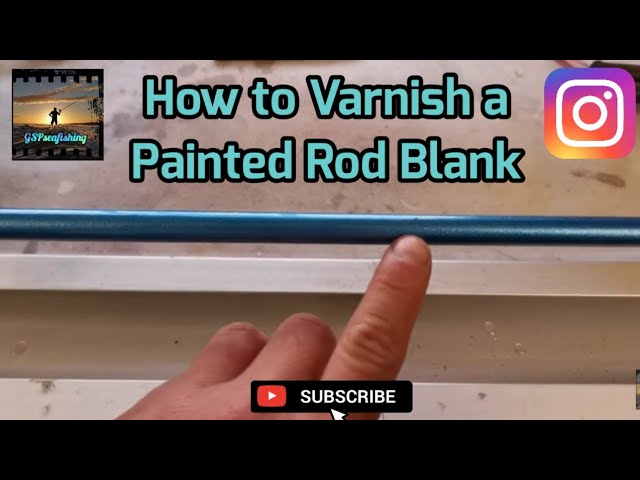 Painting Rod Blanks DIY 