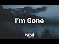 Sik World - I'm Gone (Lyrics)