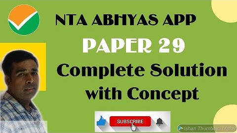 NTA ABHYAS APP || PAPER 29 || Complete Solution || KKPHYSICS || NEET PHYSICS