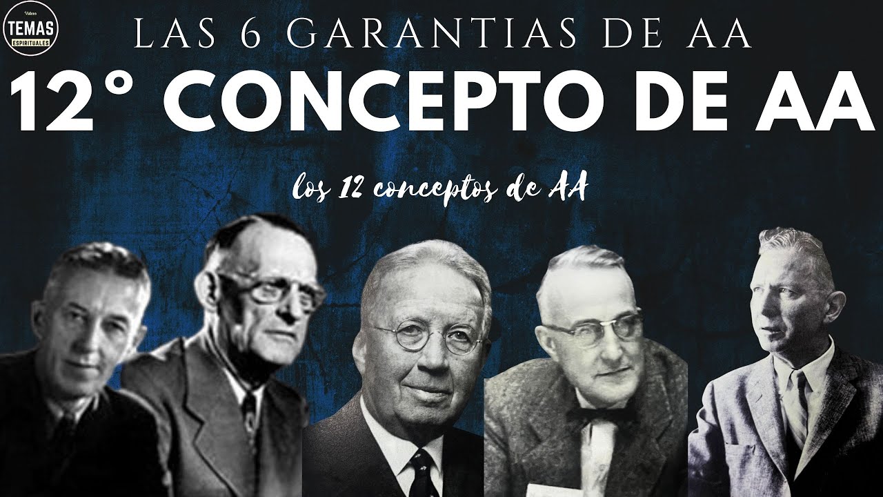 12º Concepto AA: Las 6 garantías de AA /Santos Borja & Oslos Molina / 12 Conceptos de AA