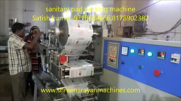 SANITARY PAD TRIFOLD AND PACKING MACHINE | SANITARY NAPKINS PACKING | SHREE NARAYAN MACHINES