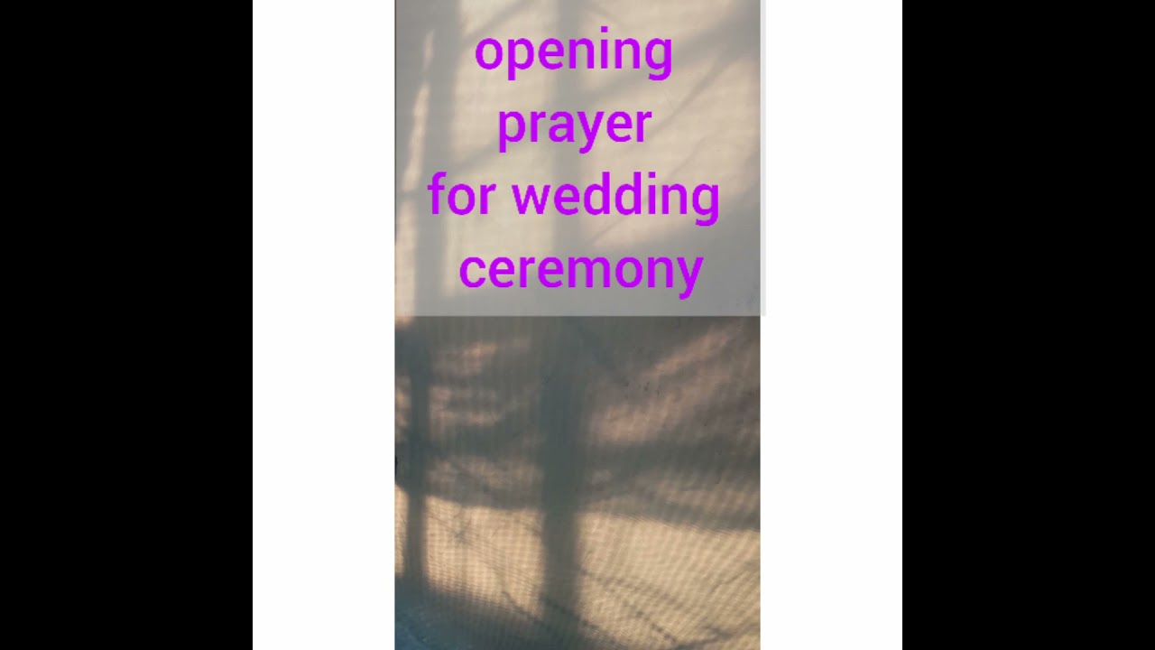Opening Prayer For Wedding Ceremony YouTube opening-prayer-for-wedding-ceremony-youtube