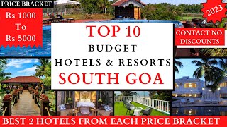 TOP 10 Budget Resorts In SOUTH GOA 2023 |  Rs 1000 To 5000 | Cheap And Best Hotels