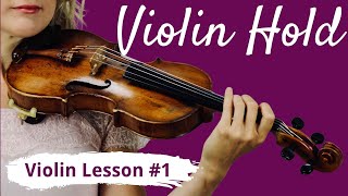 FREE Violin Lesson #1 for Beginners | VIOLIN HOLD