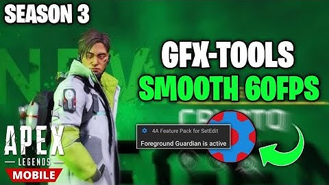 GFX-TOOLS FOR APEX LEGENDS MOBILE | HIGH PERFOMANCE 60FPS | SET EDIT APEX LEGENDS