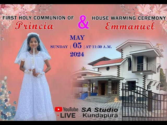 First Holy Communion of PRINCIA | & | House Warming Ceremony EMMANUEL | class=