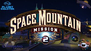 Space Mountain Mission 2 Disneyland Paris Planet Coaster Version